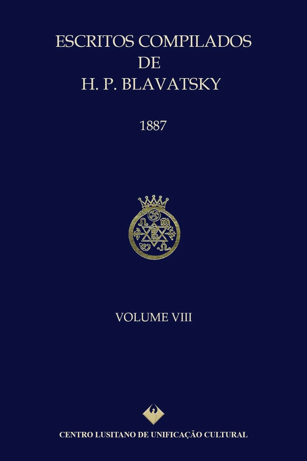 Escritos Compilados de H. P. Blavatsky - Volume VIII